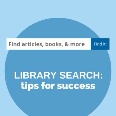 New Library Search - Tips for Success Workshop